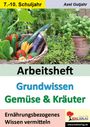 Axel Gutjahr: Arbeitsheft Grundwissen Gemüse & Kräuter, Buch