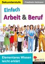 Friedhelm Heitmann: Einfach Arbeit und Beruf, Buch