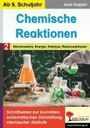 Axel Gutjahr: Chemische Reaktionen / Band 2: Stöchiometrie, Energie, Katalyse, Redoxreaktion, Buch