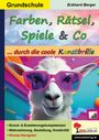 Eckhard Berger: Farben, Rätsel, Spiele und Co. ... durch die coole Kunstbrille, Buch