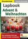 Gabriela Rosenwald: Lapbook Advent und Weihnachten, Buch