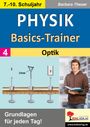 Barbara Theuer: Physik-Basics-Trainer Bd 4 Optik, Buch