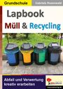 Gabriela Rosenwald: Lapbook Müll und Recycling, Buch