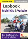 Gabriela Rosenwald: Lapbook Mobilität und Verkehr, Buch