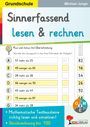 Michael Junga: Sinnerfassend lesen und rechnen / Addition und Subtraktion bis 100, Buch