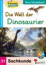 Anni Kolvenbach: Die Welt der Dinosaurier, Buch