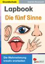 Gabriela Rosenwald: Lapbook Die fünf Sinne, Buch