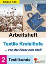 Doris Höller: Arbeitsheft Textile Kreisläufe / Textilkunde (Band 2), Buch