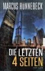 Marcus Hünnebeck: Die letzten 4 Seiten, Buch