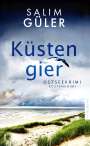 Salim Güler: Küstengier, Buch