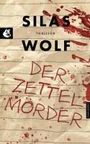 Silas Wolf: Der Zettelmörder, Buch