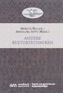 Text: "Moritz Hiller / Angelika Seppi (Hrsg.) ANDERE KULTURTECHNIKEN." Grafik: Komplexes geometrisches Muster.