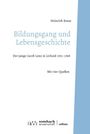 Heinrich Bosse: Bildungsgang und Lebensgeschichte, Buch