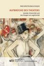 Rike-Kristin Baca Duque: Aufbrüche des Theaters, Buch