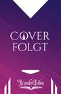 "Cover folgt" in großen Buchstaben, darunter ein stilisiertes Logo "Wunderzeilen" mit einem Buch und Sternen. Hintergrund in Lila.