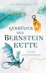 LAURA S. KUNZE, GEBRÜDER DER BERNSTEINKETTE, GLANZ DER HOFFNUNG. Illustration: Drache, Kette, Bernstein-Anhänger.