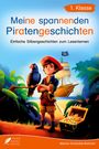 : Silbenbuch 1. Klasse - Meine spannenden Piratengeschichten, Buch