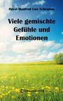 Horst Manfred Uwe Schramm: Viele gemischte Gefühle und Emotionen, Buch