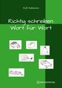 Rolf Robischon: Richtig schreiben: Wort für Wort, Buch