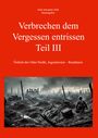 Hans Riedl: Verbrechen dem Vergessen entrissen - Teil III, Buch