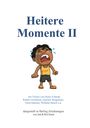 Joh. R. M. Christl: Heitere Momente II, Buch