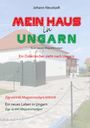 Johann Neustadt: Mein Haus in Ungarn, Buch