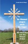 : Im Himmel singen auch die Vögel, Buch