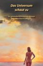 Bernhard George: Das Universum schaut zu, Buch