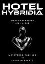 Klaus Herpertz: Hotel Hybridia, Buch