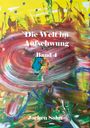 Jochen Sohn: Die Welt im Aufschwung - Band 4, Buch