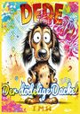 Irina Maria Hedrich: Dede - der dödelige Dackel, Buch