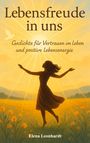 Elena Leonhardt: Lebensfreude in uns, Buch