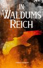 Sabrina Federlein: In Waldums Reich, Buch