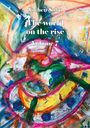 Jochen Sohn: The world on the rise - Volume 7, Buch