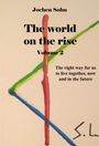 Jochen Sohn: The world on the rise - Volume 2, Buch