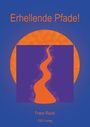 Franz Rackl: Erhellende Pfade!, Buch