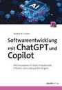 Nathan B. Crocker: Softwareentwicklung mit ChatGPT und Copilot, Buch