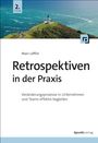 Marc Löffler: Retrospektiven in der Praxis, Buch
