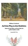 William J. Gerhards: Auf dem Weg zu den Gladiolen, Buch