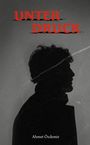 Ahmet Özdemir: Unter Druck, Buch