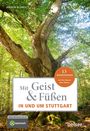 Jürgen Blümle: Mit Geist & Füßen in und um Stuttgart, Buch