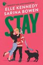 Text: "Übersetzt von Anne Sommerfeld. Elle Kennedy, Sarina Bowen. Stay." Illustration: Paar tanzt, Mann hält Hockeyschläger, Hund.
