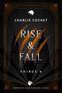 „Charlie Cochet: RISE & FALL, THIRDS 4, Übersetzt von Kira Wolf-Marz“. Silhouette von Gebäuden und Kratzspuren.