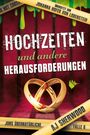 „Hochzeiten und andere Herausforderungen“, AJ Sherwood. Goldene Ringe, gelbes Band, grüne Tropfen, Hintergrund rot.