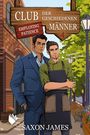Text: CLUB DER GESCHIEDENEN MÄNNER, EMPLOYING PATIENCE, Übersetzt von Anne Sommerfeld, SAXON JAMES. 

Zwei Männer stehen nebeneinander, einer im blauen Anzug, der andere in grüner Kleidung mit Schürze. Links Gebäude, rechts grüne Bäume.