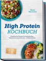 "High Protein Kochbuch" von Marie Neumann. Salat oben, Hähnchen mit Reis und Brokkoli unten, stilvoll angeordnet.