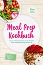 "Meal Prep Kochbuch" in pink, Autor "Mara Lenz". Bunte Zutaten in Schalen: Gemüse und Joghurt mit Granola.