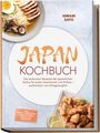 Text: "HIMARI SATO JAPAN KOCHBUCH. Die leckersten Rezepte der japanischen Küche... auth. & alltagst., inkl. Brot... Dips, Süßs." Visuell: Nudeln, Fleisch, Zitrone, Knuspriges, helle Töne.