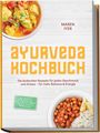 Texts: Ayurveda Kochbuch. Die leckersten Rezepte für jeden Geschmack und Anlass. Autor: Maren Iyer. 

Images: Zwei Schalen mit Gerichten.