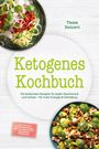 „Ketogenes Kochbuch“ von Tessa Reinert. Zucchininudeln mit Soße, Salat mit Brokkoli. 30-Tage-Ernährungsplan inklusive.